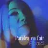 Enaïd - Paroles en l'air - Single